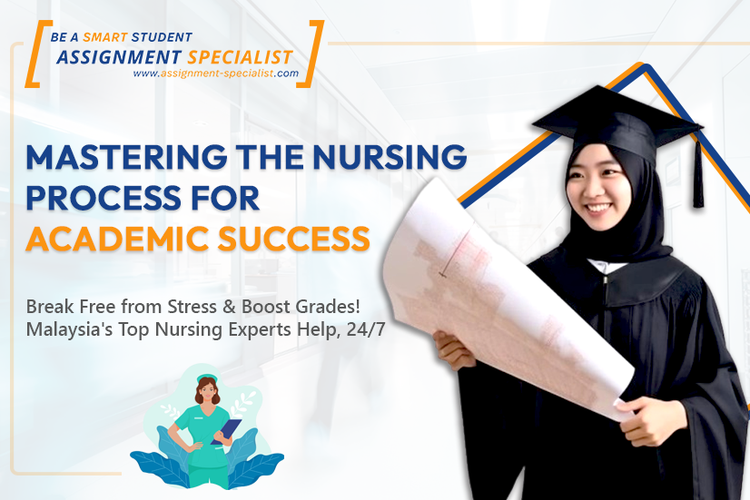 The Nursing Process For Academic Success