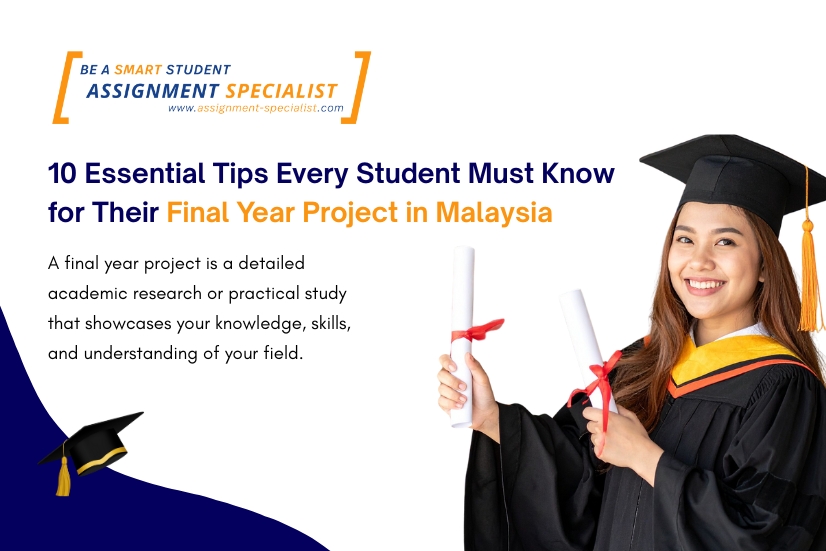 10 Essential Tips Every Student Must Know for Their Final Year Project in Malaysia